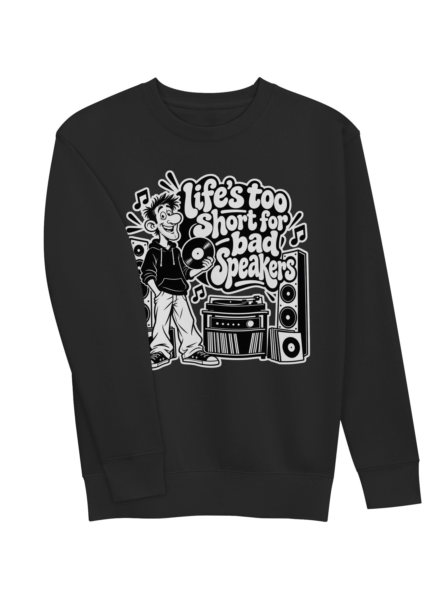 Life's too short for Bad Speakers - Long Sleeve T-shirt product image (3)
