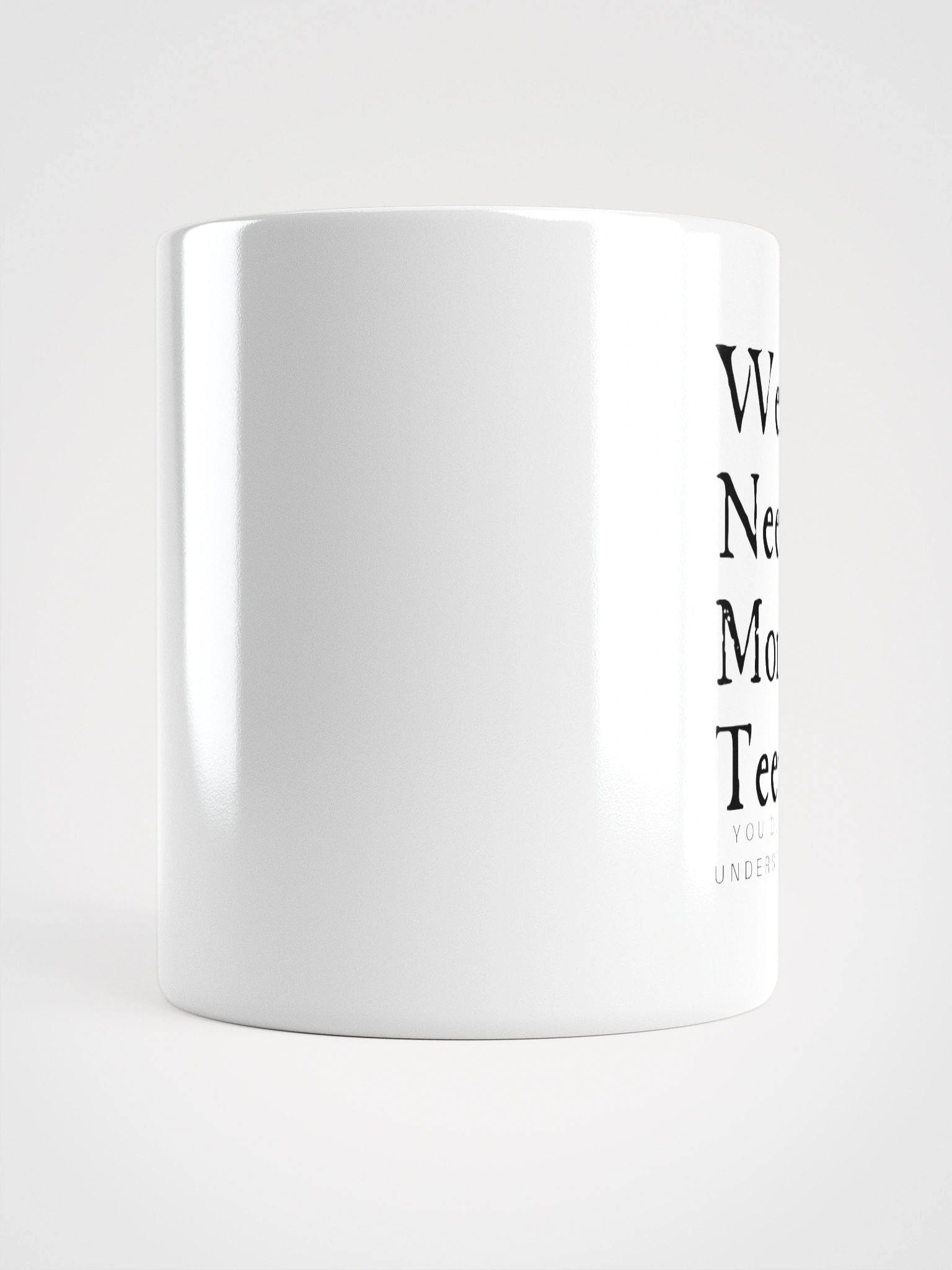 We need more teeth | White Glossy Mug by Mugz | Left Handed product image (4)