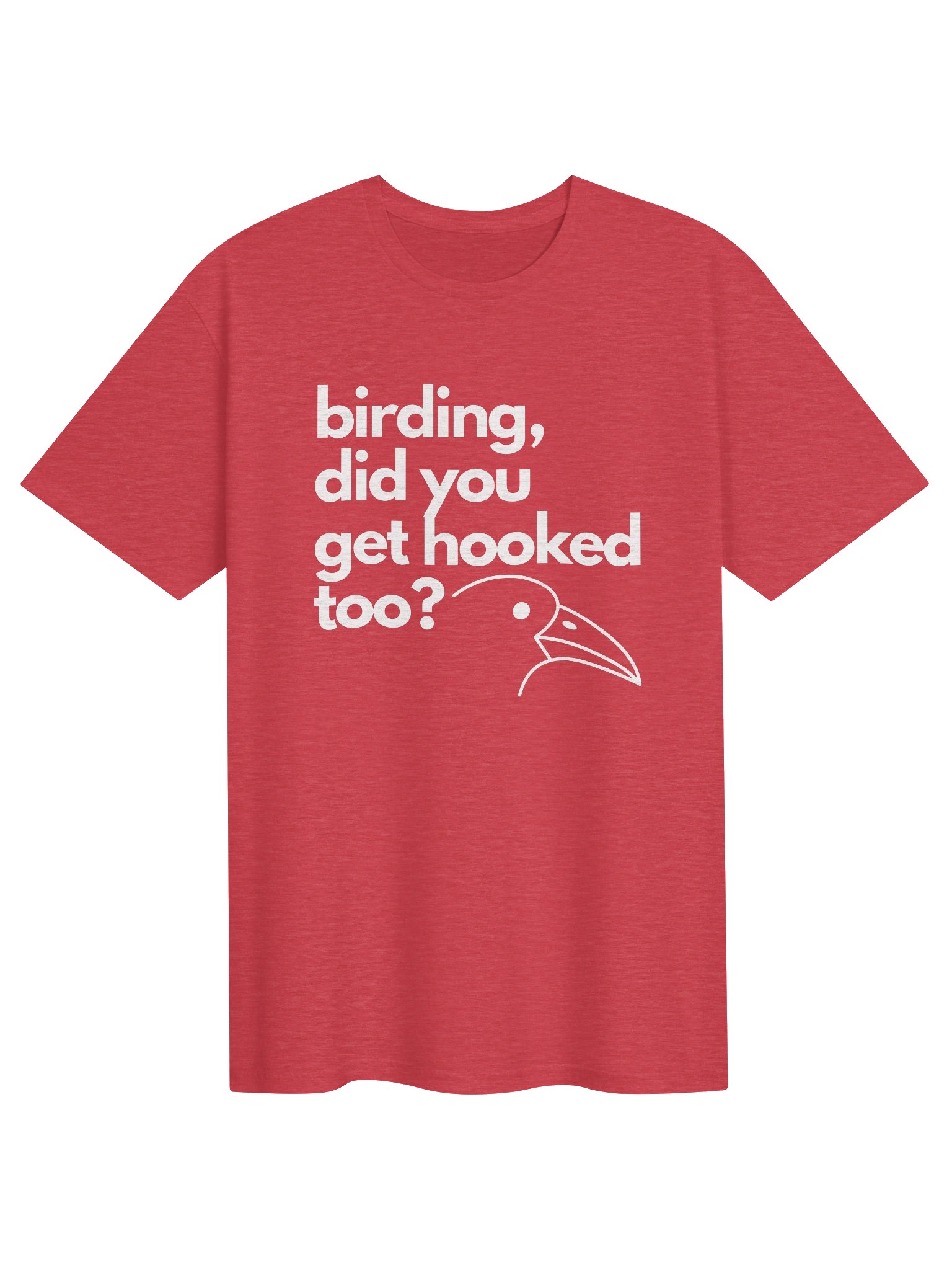 Birding Did You Get Hooked Too T-Shirt – Funny Birdwatching Graphic Tee & Birder Gift product image (5)