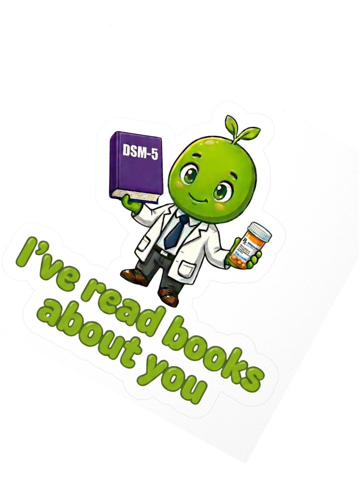 IvySprout I've read books about you Sticker product image (2)