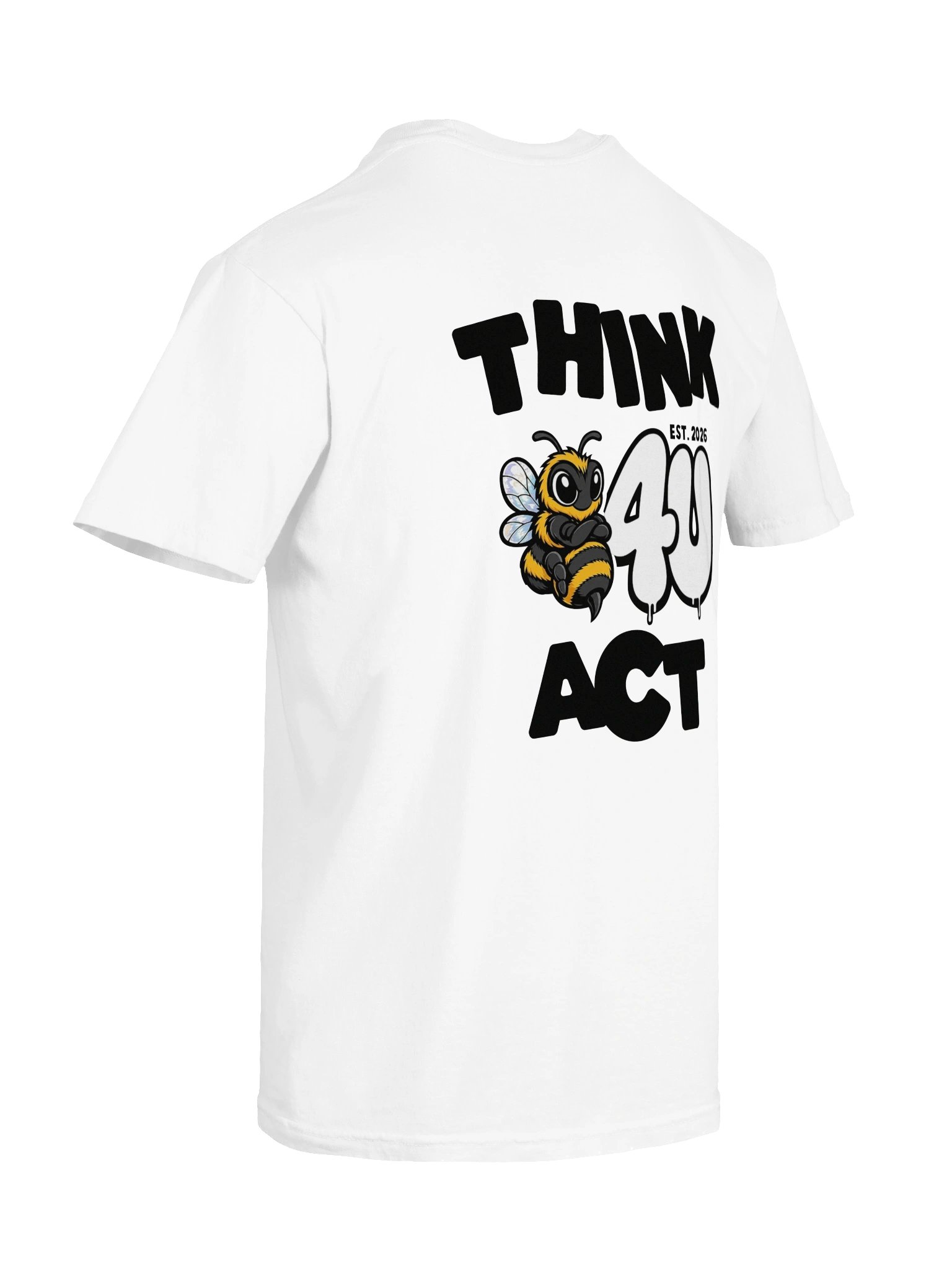 THINK BEFORE YOU ACT Graphic Tee product image (8)