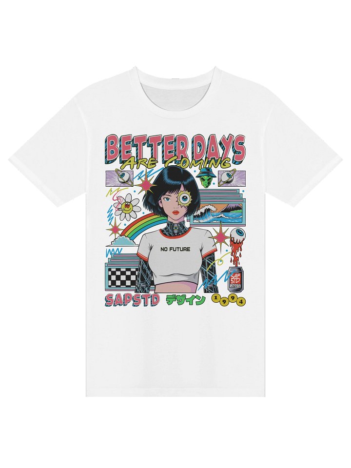Better Days Are Coming T shirt product image (1)