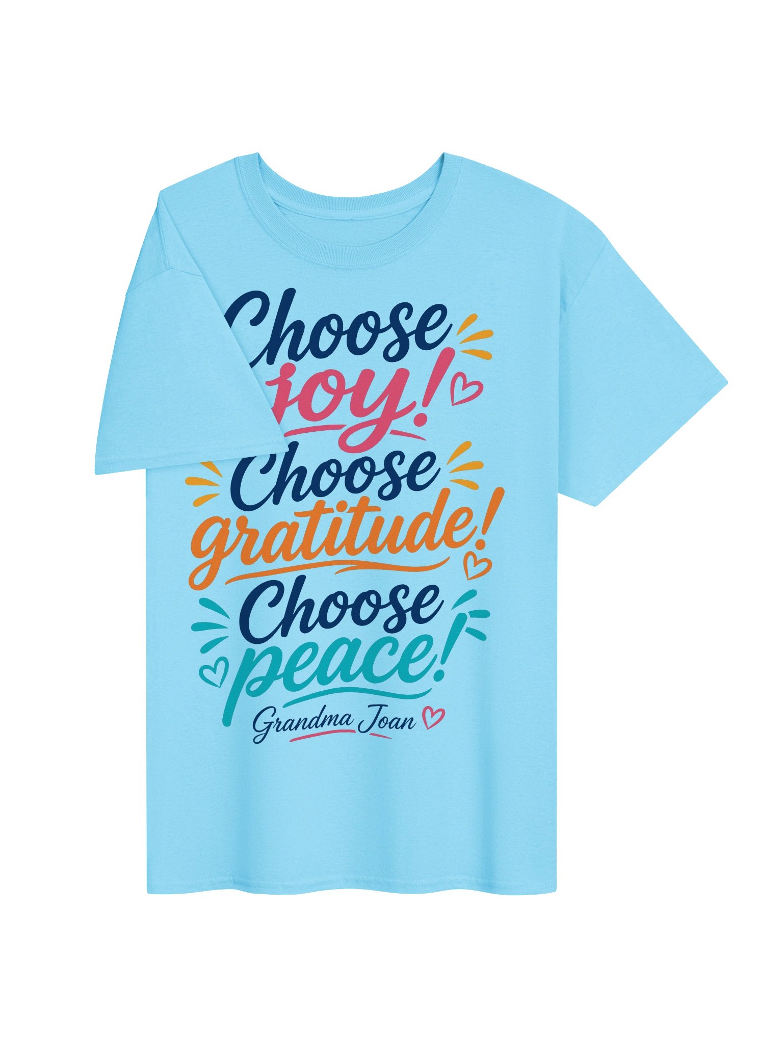 Choose Joy! Choose Gratitude! Choose Peace! - t-shirt product image (5)