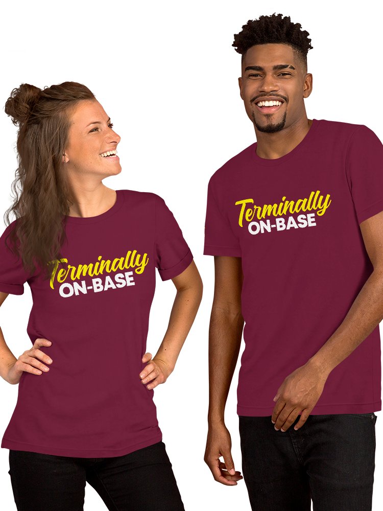 "Terminally On-Base" Shirt product image (4)