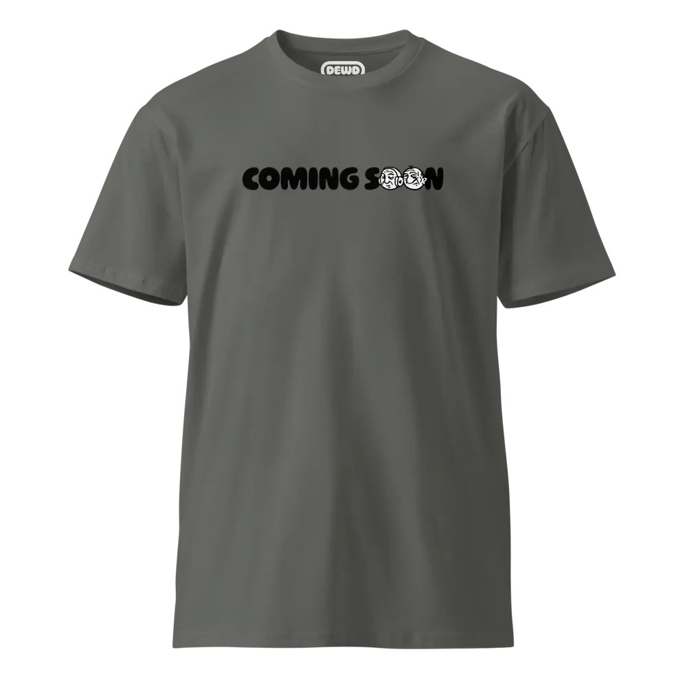 coming soon shirt product image (1)