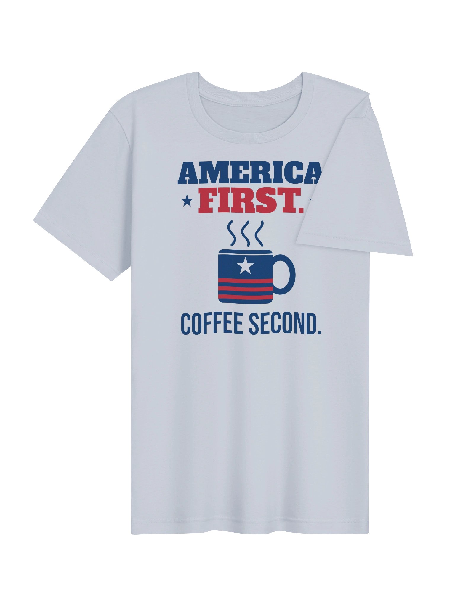 America First. Coffee Second. Tee (Light Colors) product image (19)