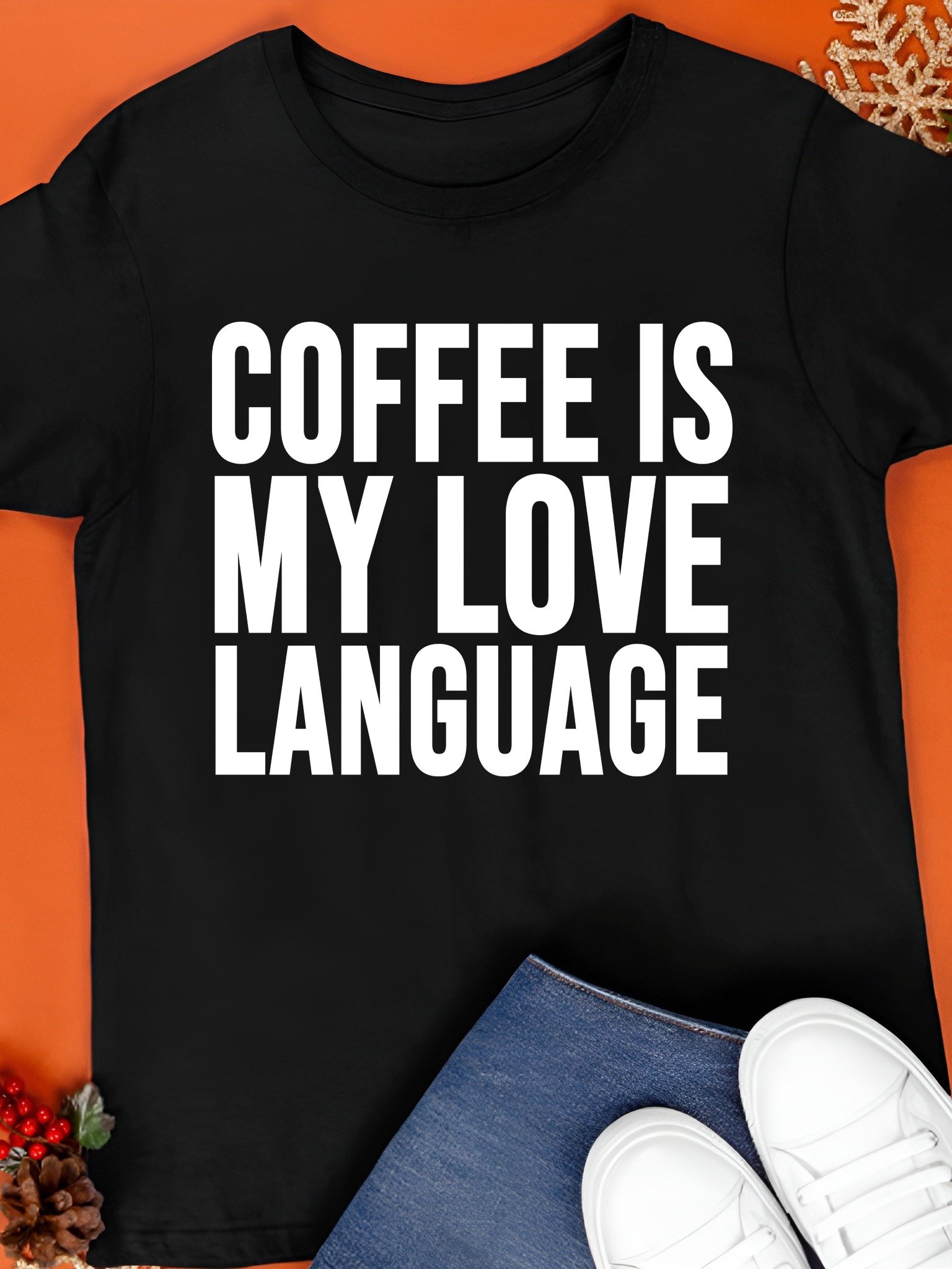 Coffee Is My Love Language T-Shirt product image (1)