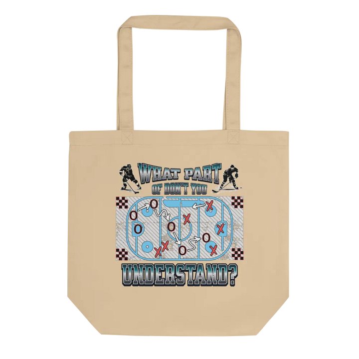 What Part Of Dont You Understand? Hockey Strategic Tote Bag product image (1)