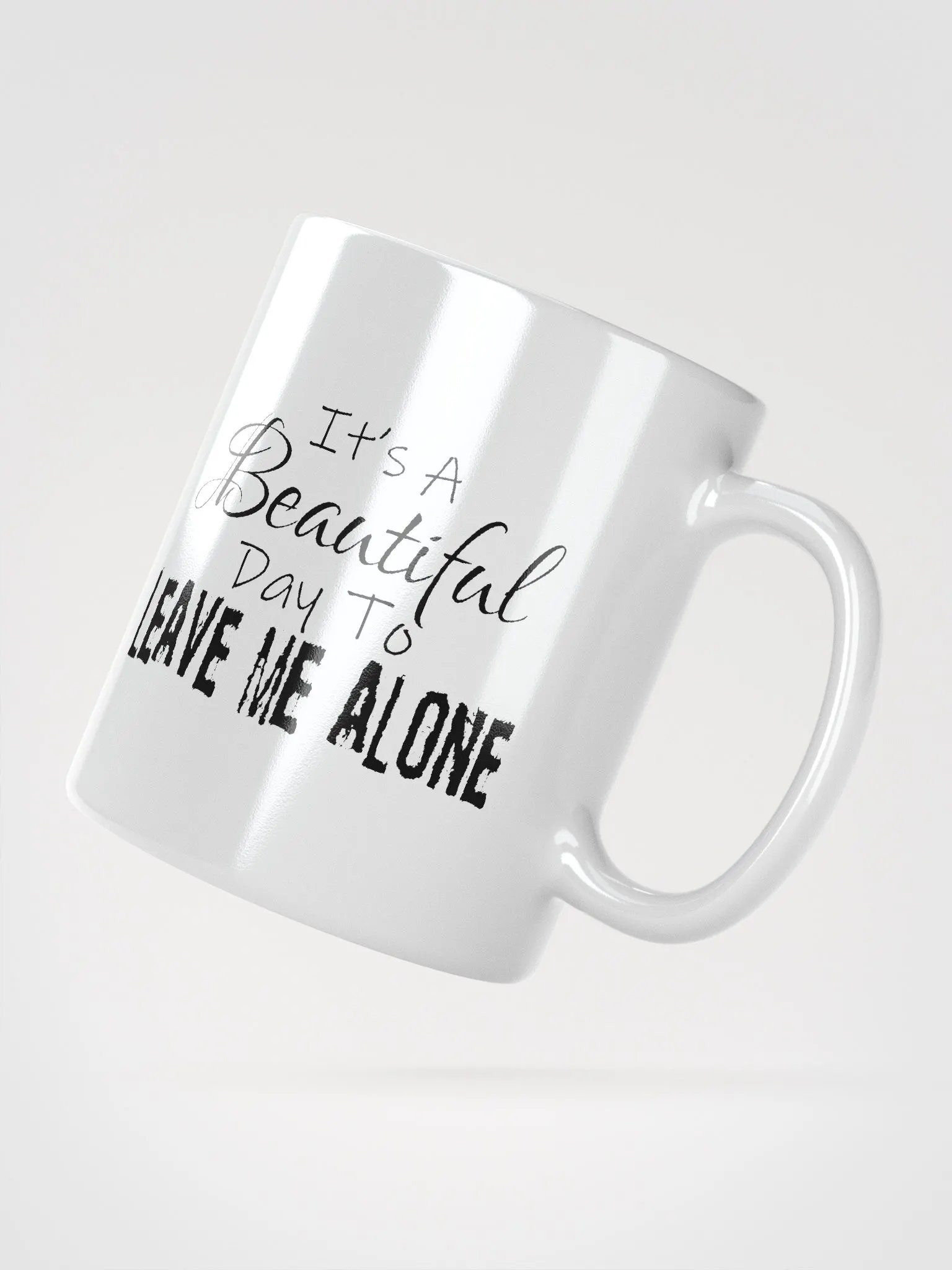 Leave Me Alone (Gloss White Mug) product image (2)