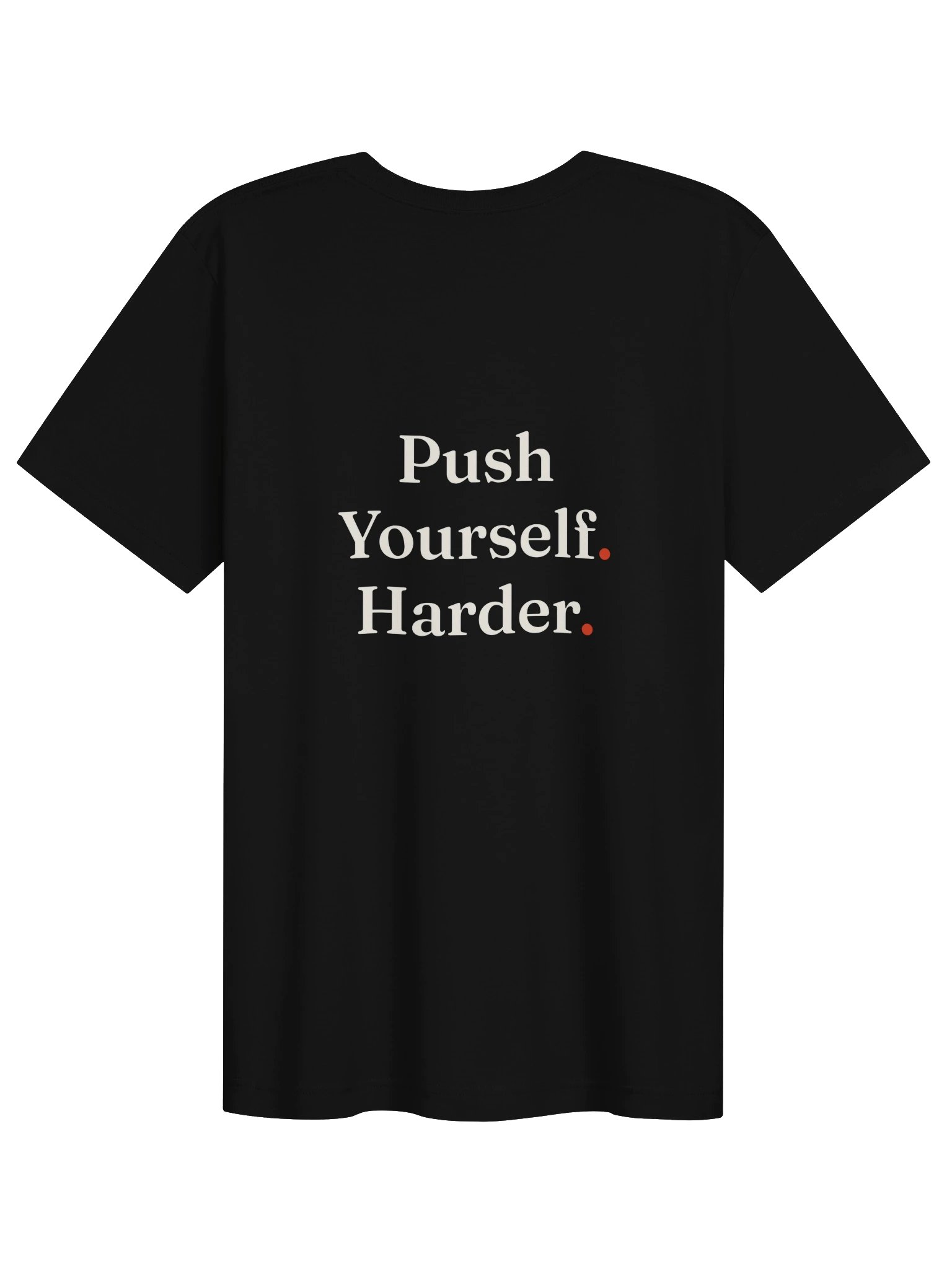Push Yourself. Harder. Tee product image (3)