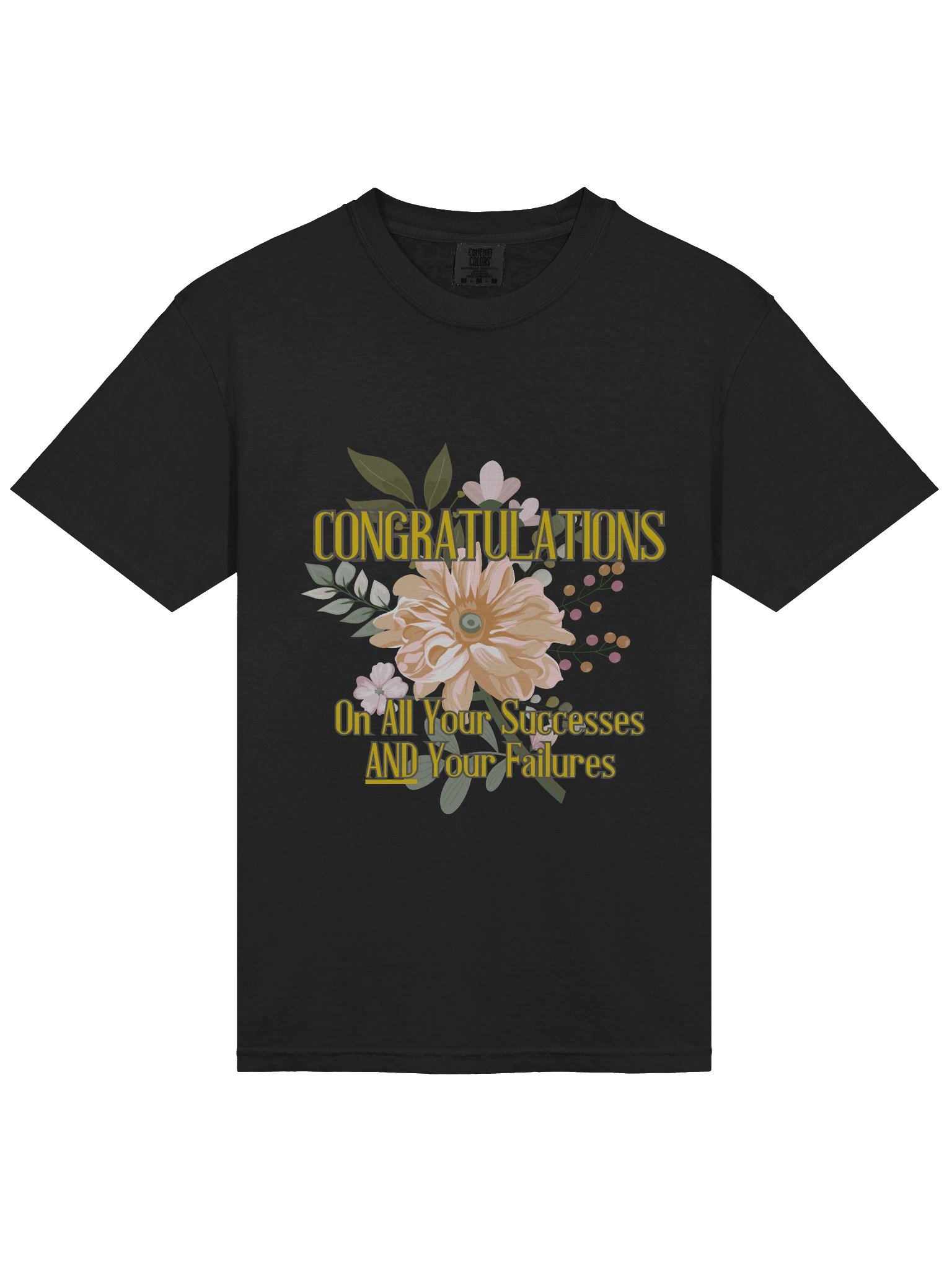 Congratulations On All Your Successes And Your Failures T-Shirt product image (3)