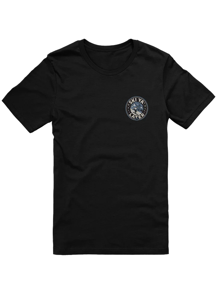 Ski Ya Later Standard T-Shirt - Front Pocket / Back Full product image (1)