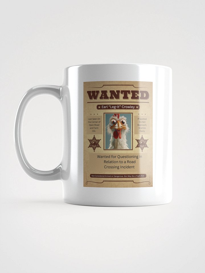 Earl Leg-it Crowley Wanted Poster Coffee Mug product image (1)