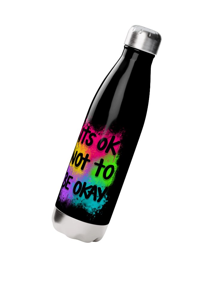 Its Ok Not To Be Okay Bottle product image (4)