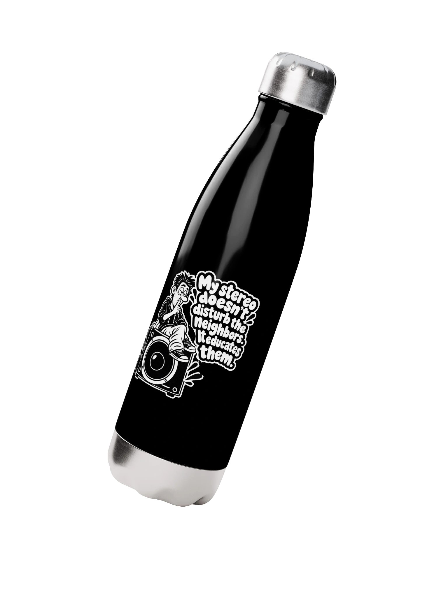 My Stereo Does't Disturb The Neighbours, It Educates Them - Bottle product image (2)