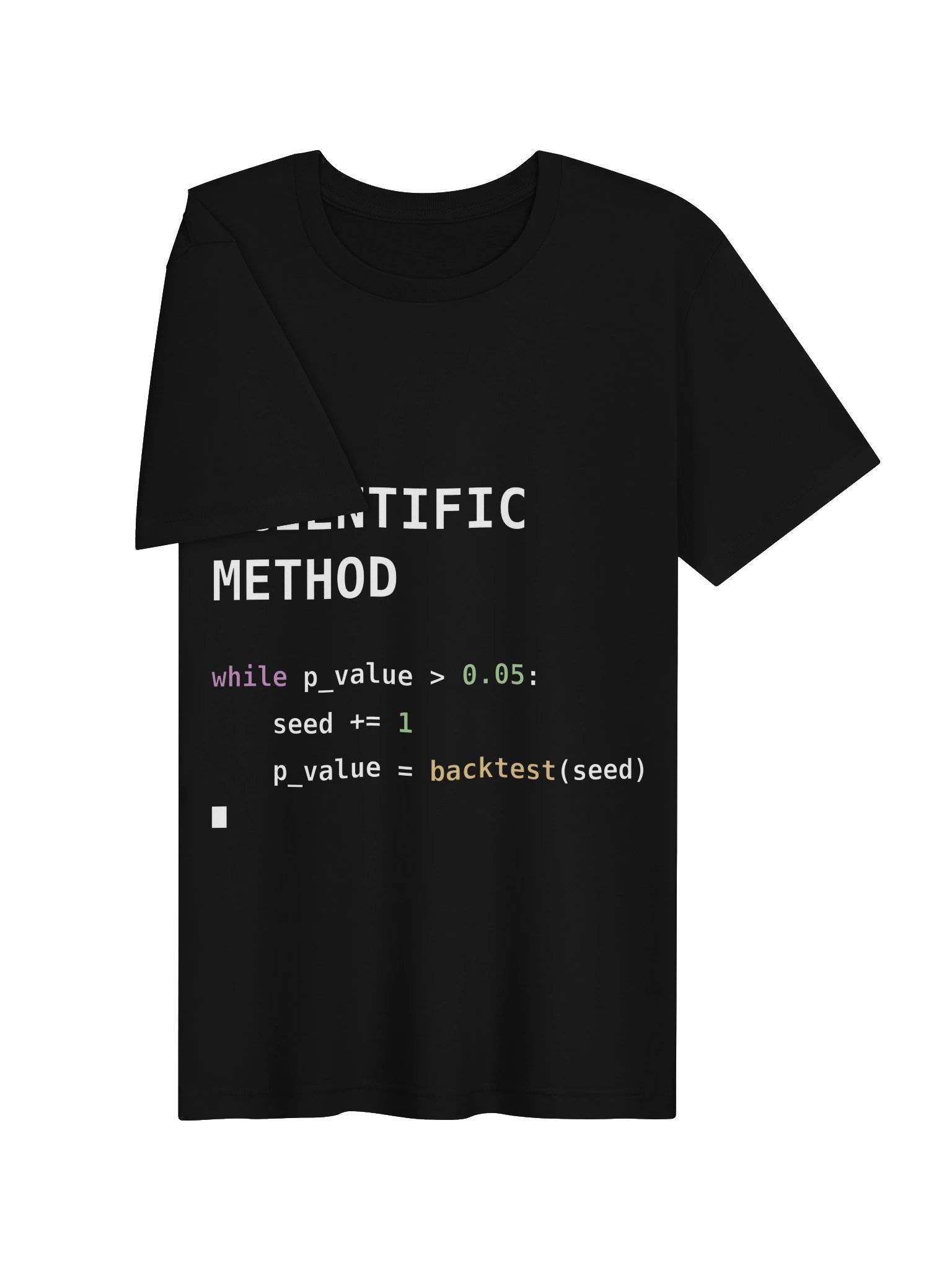The Scientific Method — p-Hacking Python T-Shirt (Soft Fitted) product image (11)