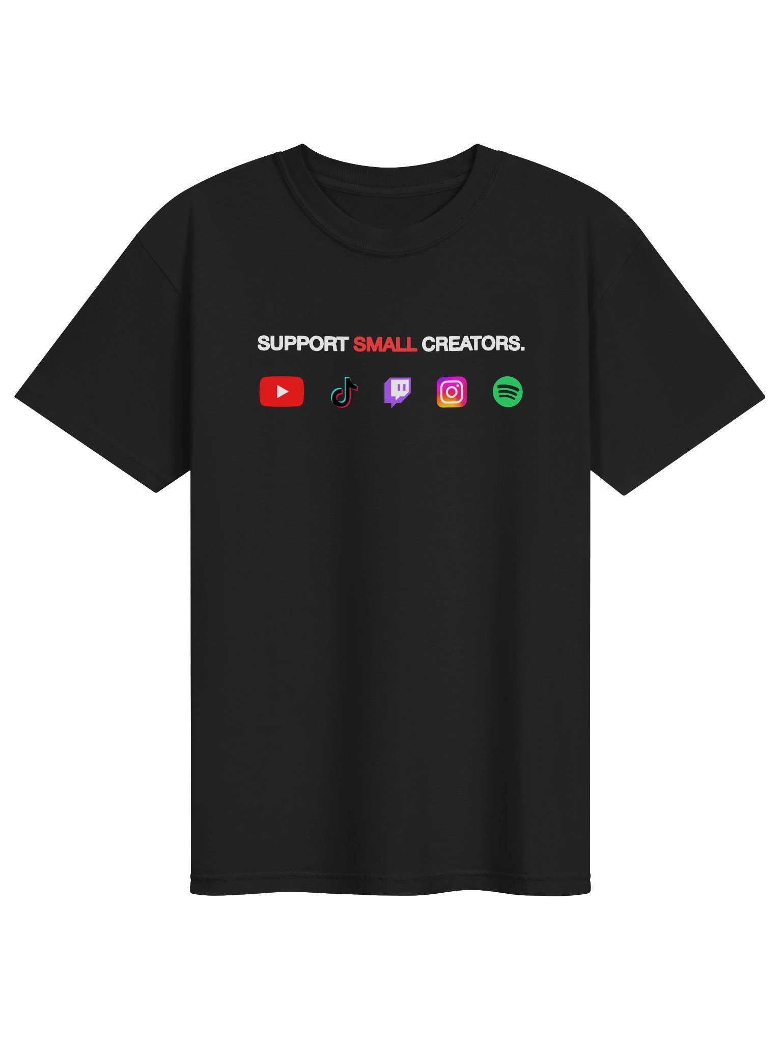 Support Small Creators T-Shirt product image (1)