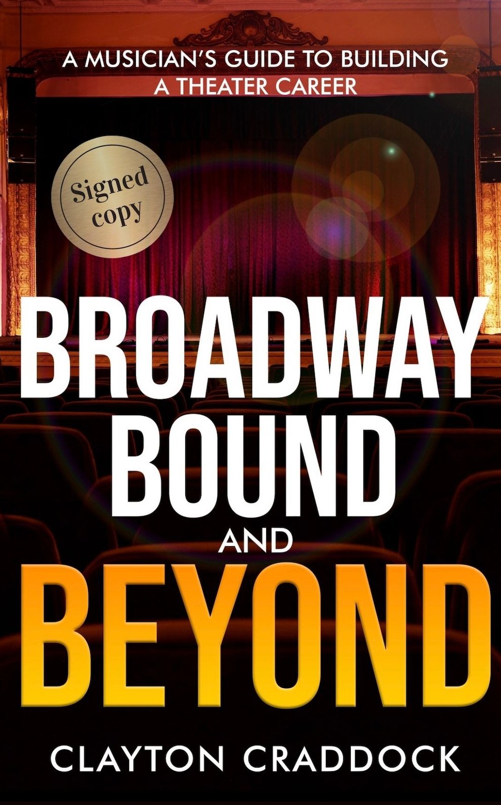 Broadway Bound and Beyond (Signed Copy) product image (1)