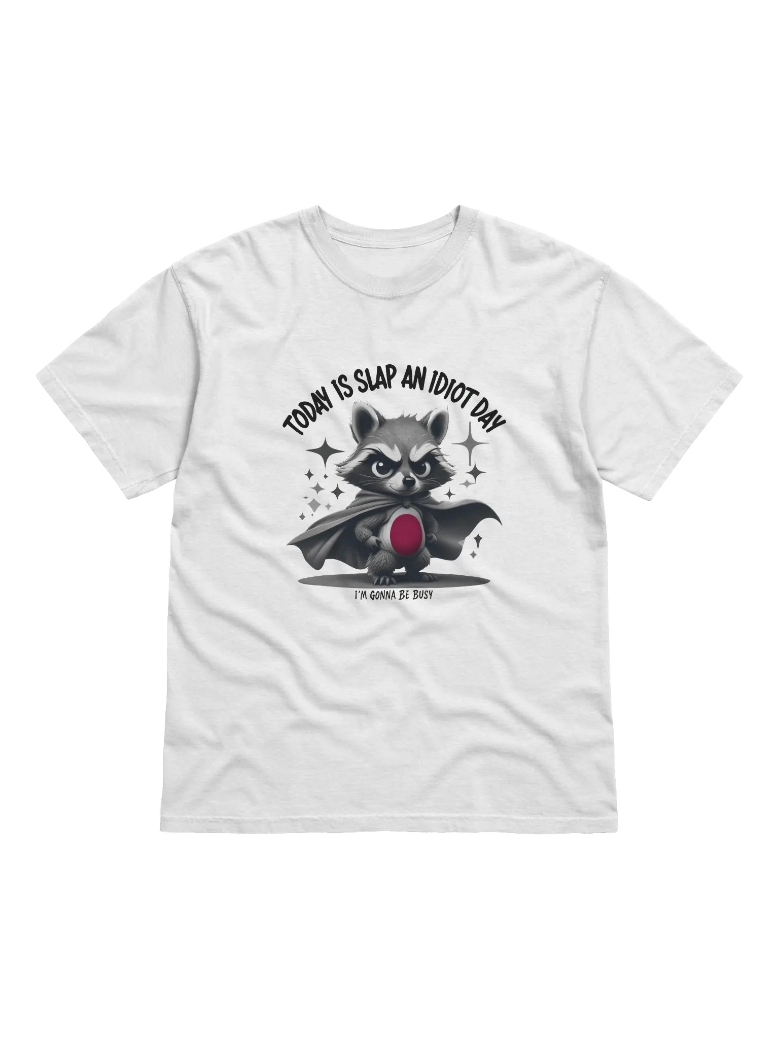 Determined Raccoon Slap An Idiot Tee product image (28)