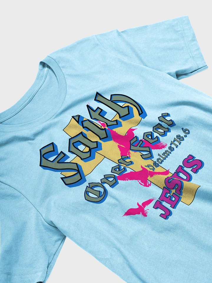 Faith Over Fear Jesus Cross T-Shirt product image (2)