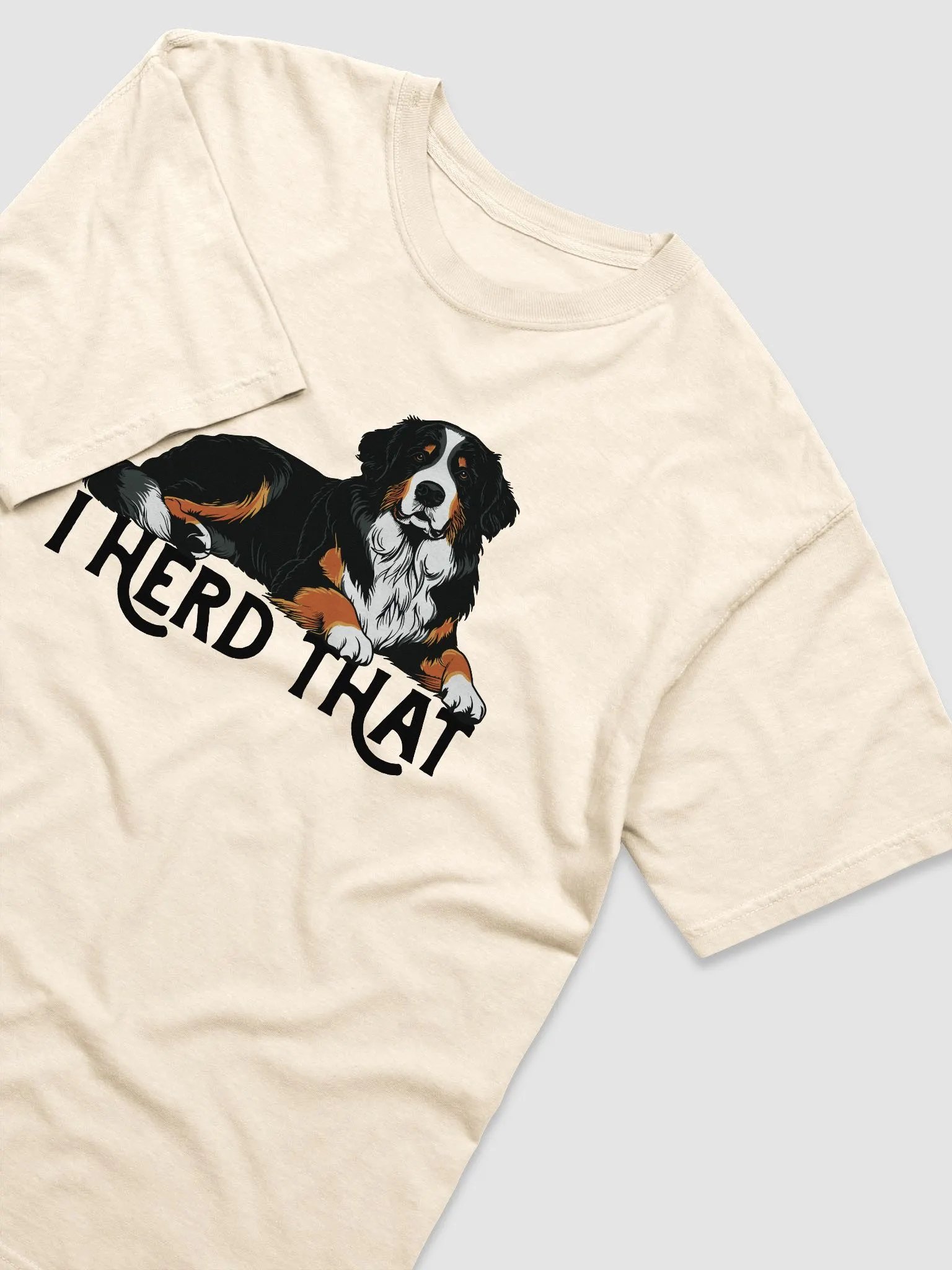 I Herd That T-Shirt of a Bernese Mountain Dog | Funny T-Shirt for Berner and Herding Dogs Paw-rents product image (6)