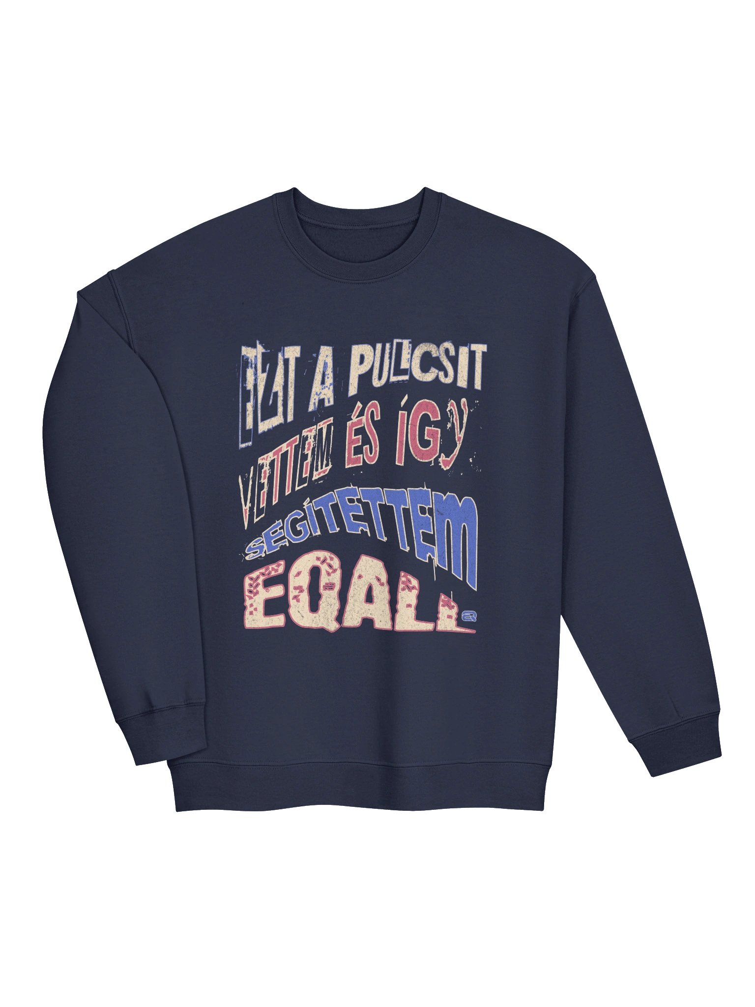 Ez a pulcsit vettem és így segítettem! Unisex Gildan Pulover_EQALL.hu® Essentials_Kék / Piros / Bézs product image (31)