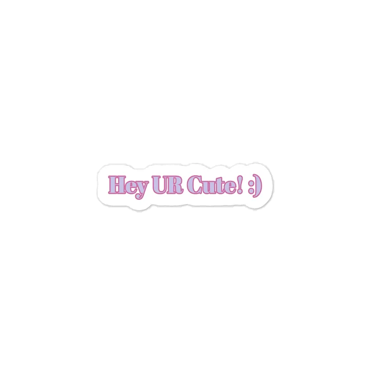 Hey UR Cute! :) Valentine’s Day Sticker. product image (1)