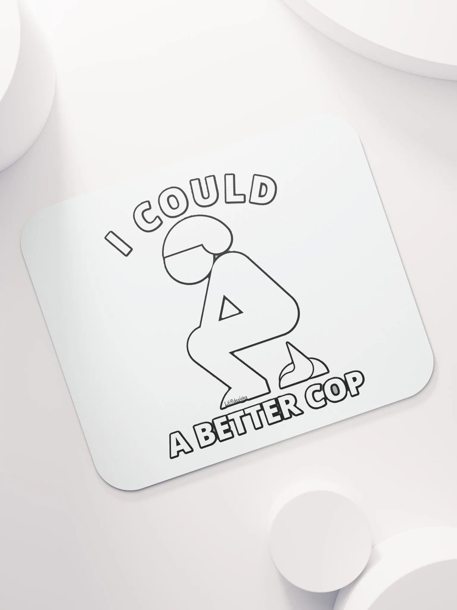 I COULD POOP A BETTER COP product image (7)