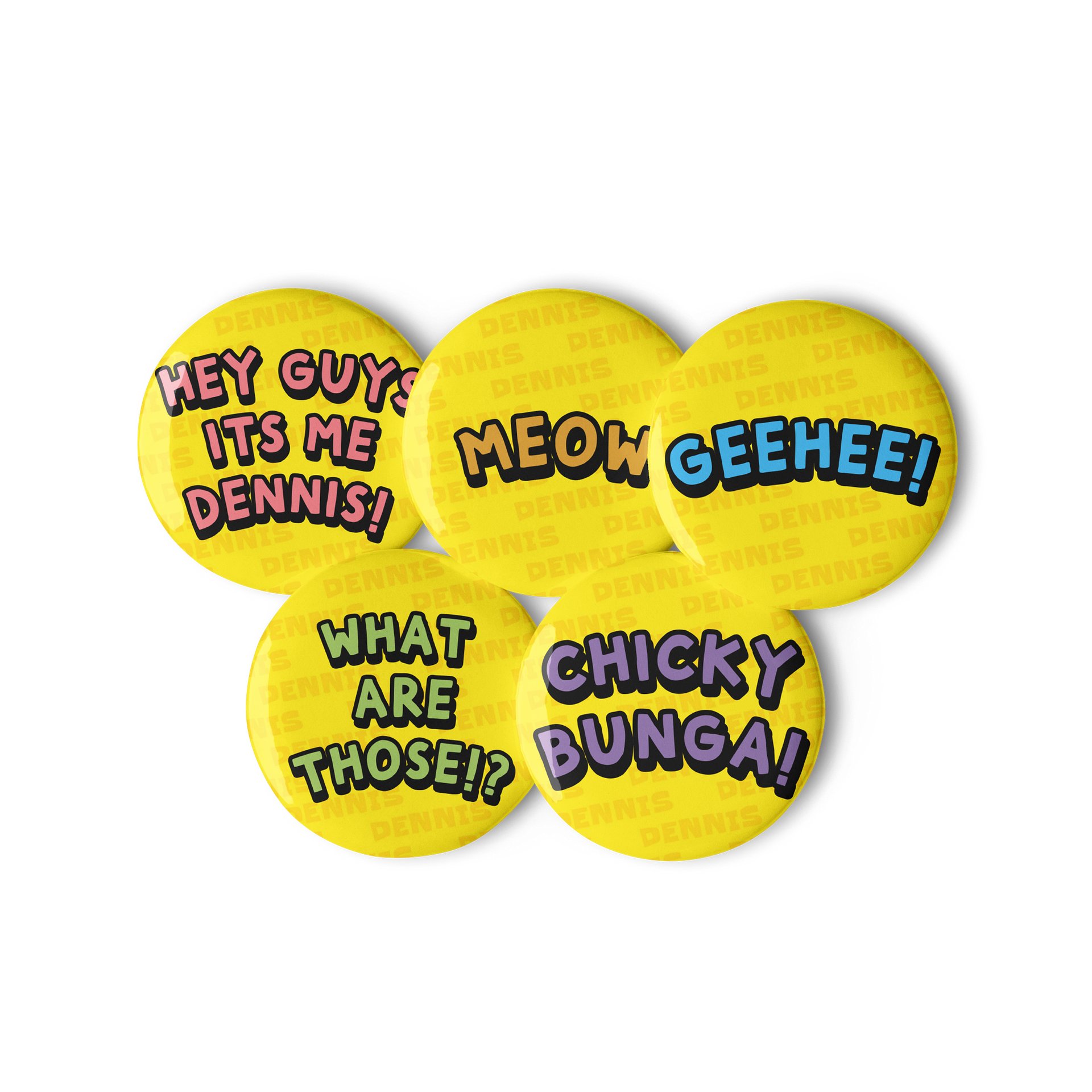 The Dennis Show Catchphrase Pins product image (2)