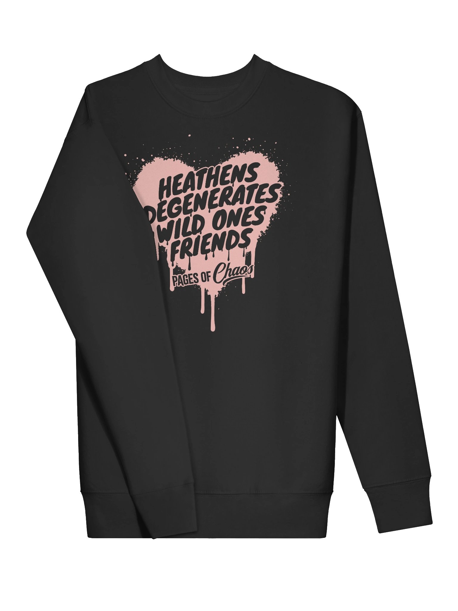 Heathens, Degenerates, Wild Ones, and Friends Sweatshirt - Pink product image (11)