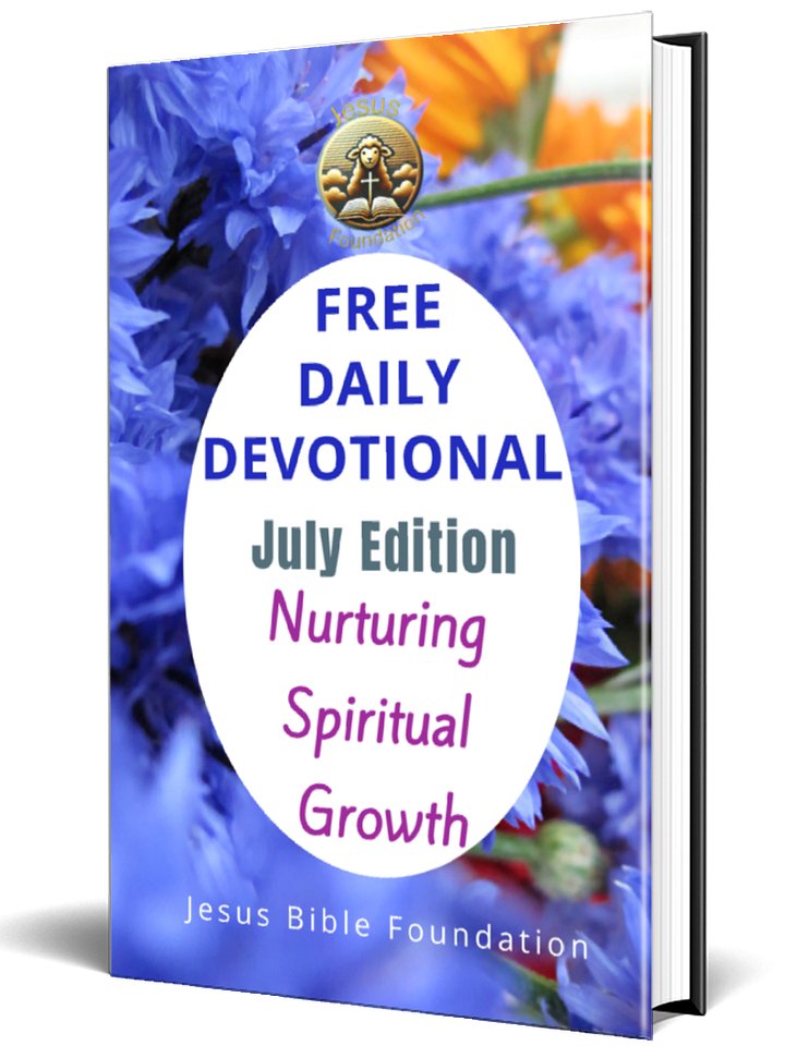 Free Daily Devotional July 2024 Edition Nurturing Spiritual Growth product image (1)