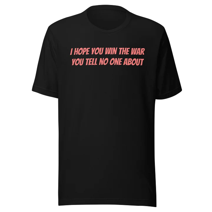 Win the War T-Shirt - Limited Run product image (1)