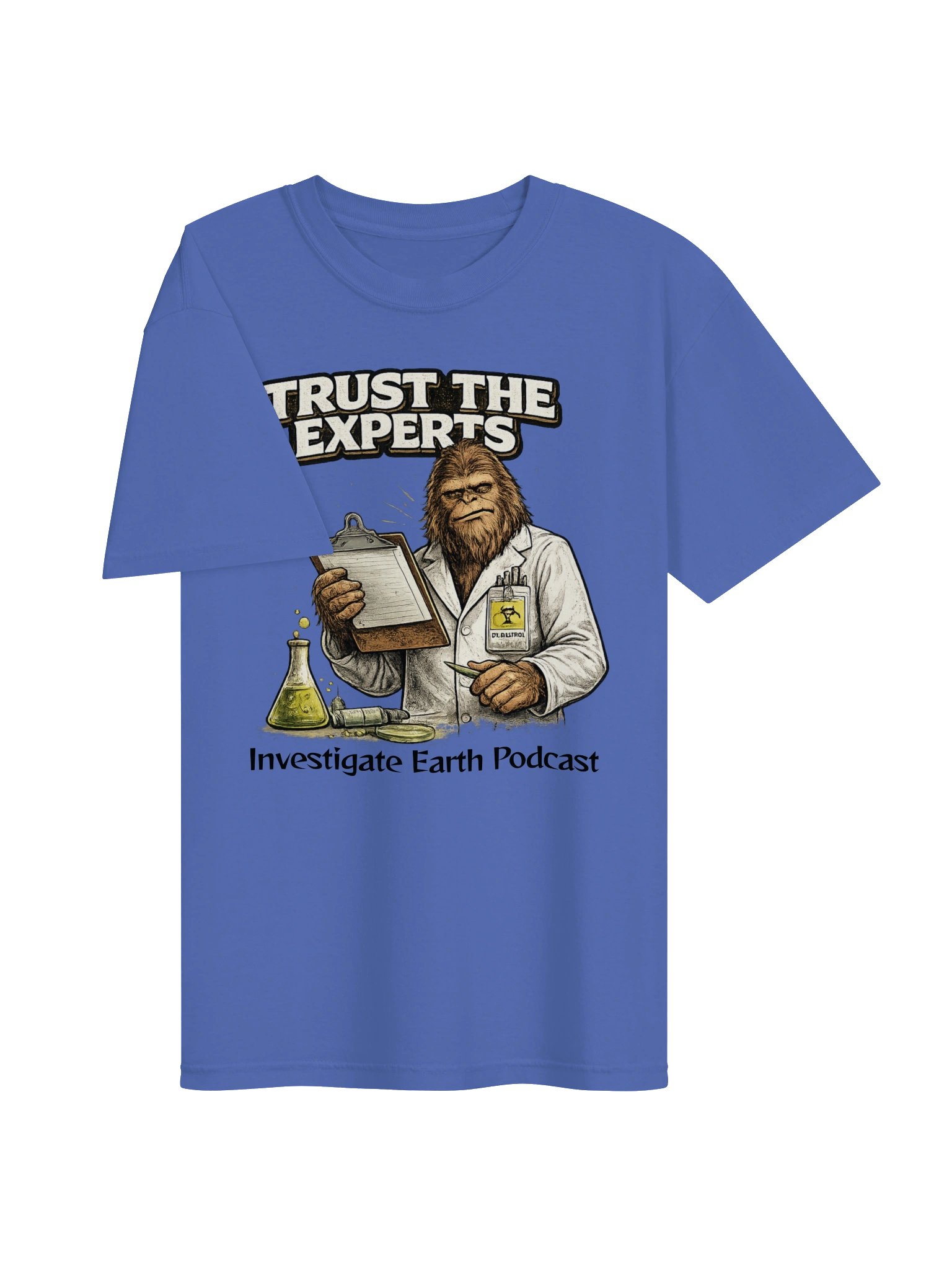 Trust The Experts T-Shirt product image (74)
