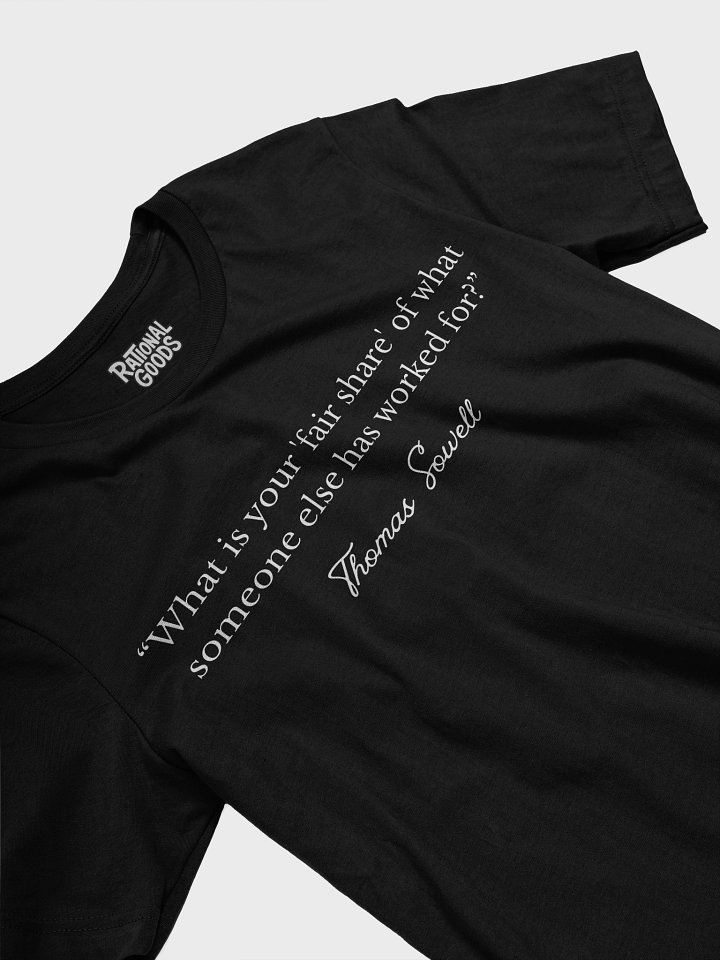 “Fair Share” – Thomas Sowell Quote Shirt (Limited Release) product image (2)