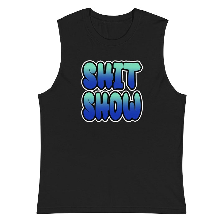 Shit Show - Bella Canvas Muscle Tank product image (2)
