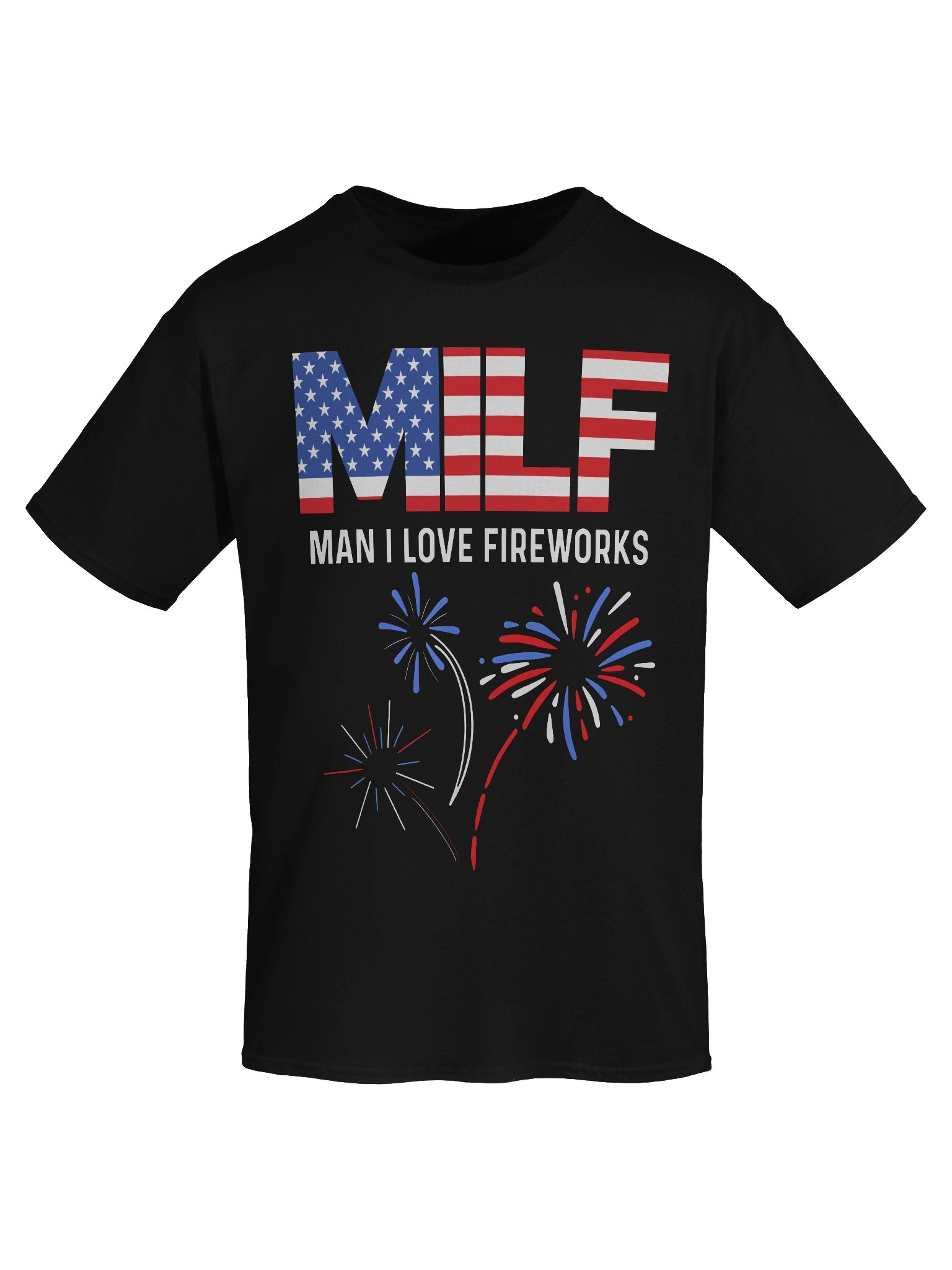 MILF Man I Love Fireworks Shirt product image (7)