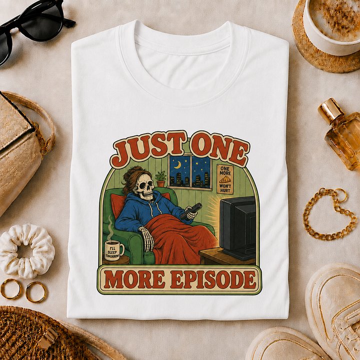 Just One More Episode Tee product image (1)
