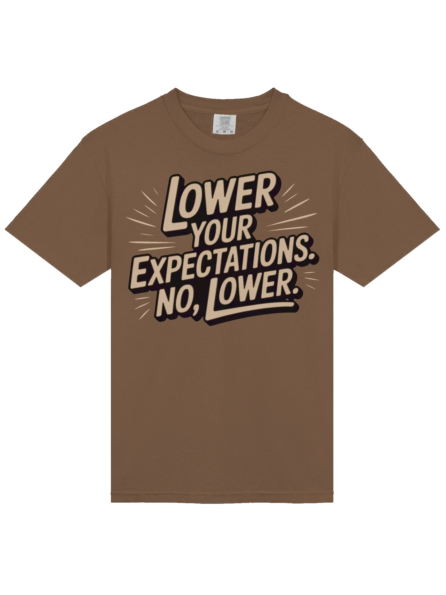 Lower Your Expectations Tee product image (3)
