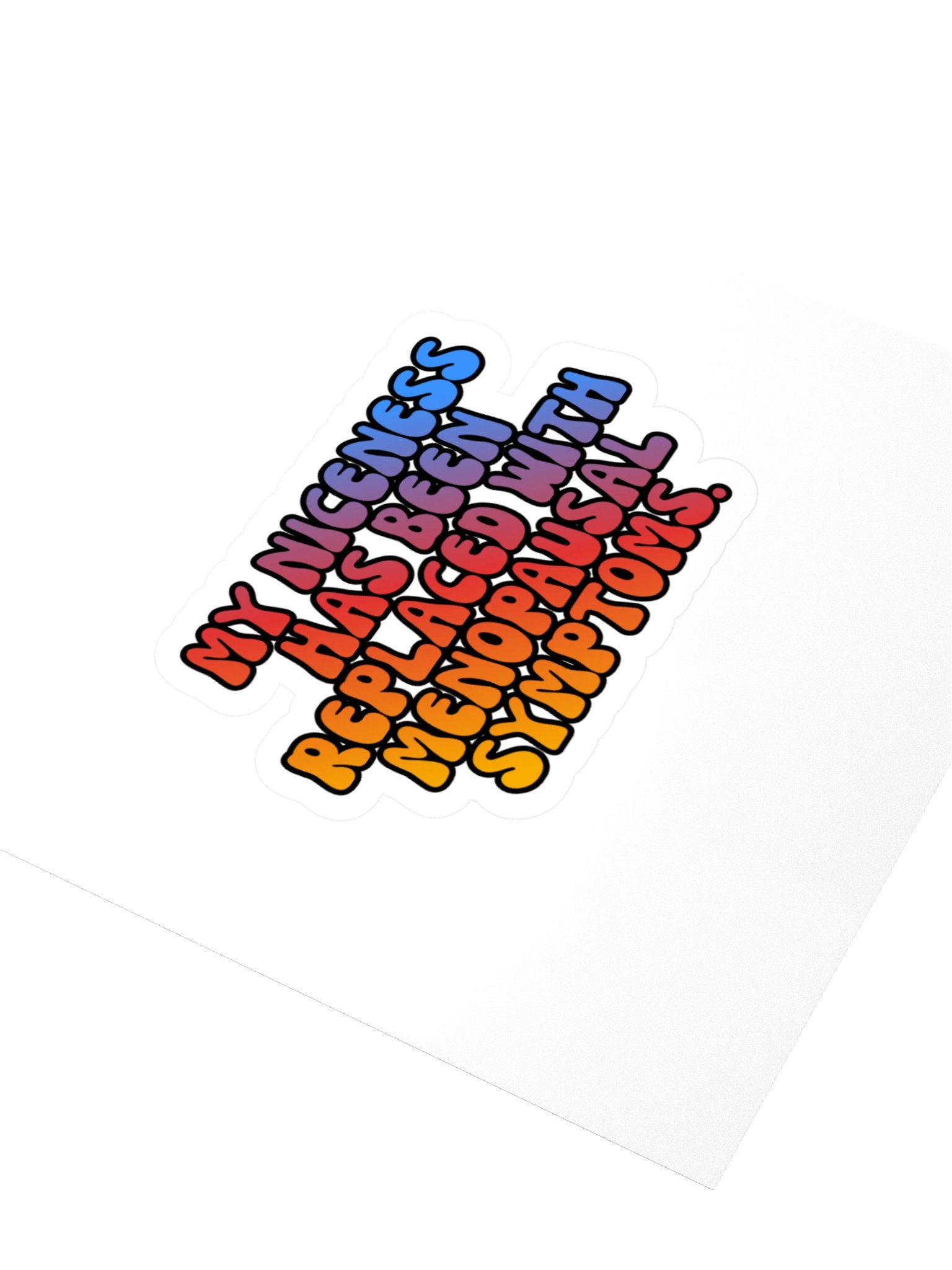 Menopause Chaos Kiss Cut 4"x4" Vinyl Sticker product image (3)