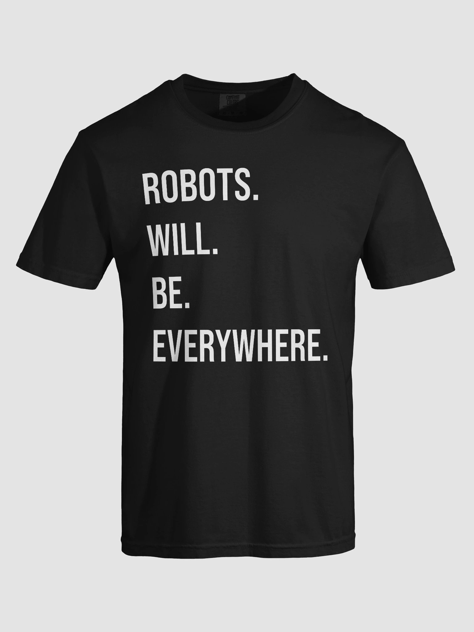 Robots Everywhere: T-Shirt product image (13)