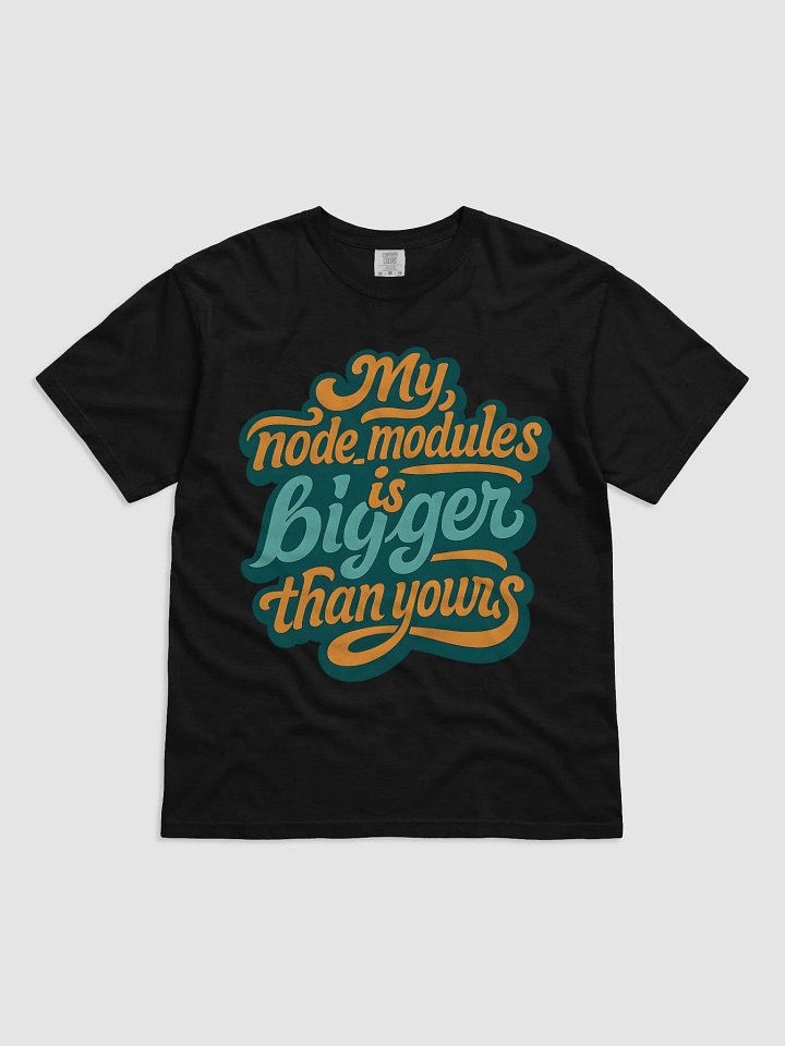 my node_modules is bigger than yours t-shirt product image (2)