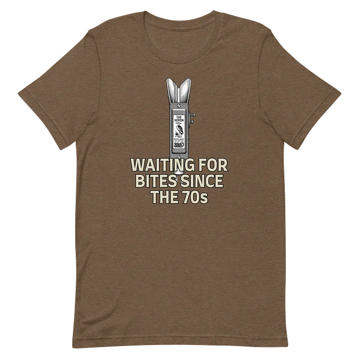 Heron Bite Indicator “ Waiting For Bites Since The 70s” T-Shirt product image (14)