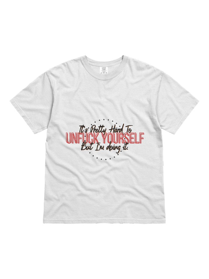 Unf*ck Yourself T-Shirt product image (1)
