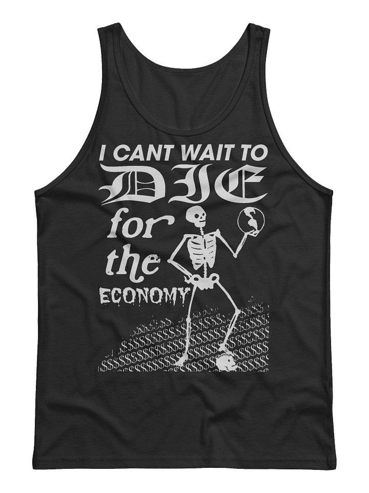 DIE FOR THE ECONOMY "TANK TOP" product image (2)