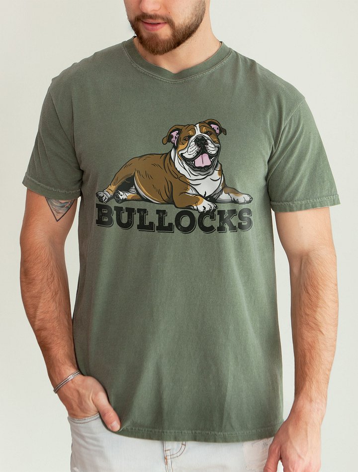 Bullocks T-Shirt of an English Bulldog (Tricolor) | Funny T-Shirt for Bulldog Owners product image (2)