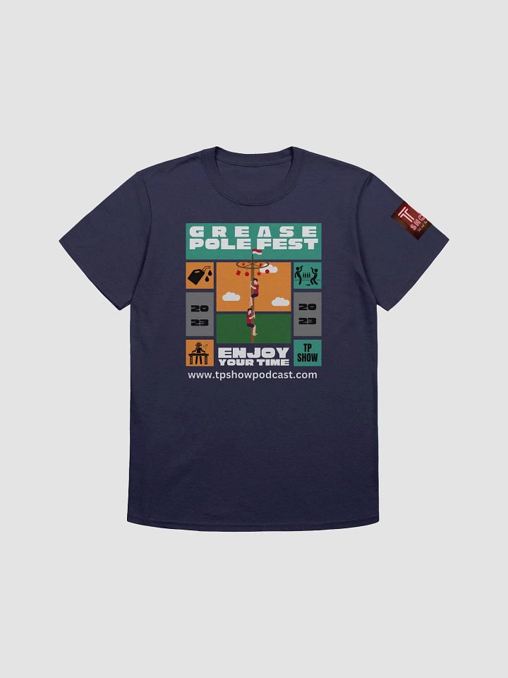 Grease Pole Fest Shirt product image (2)