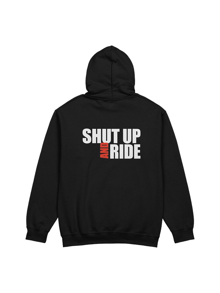 SHUT UP and RIDE Hoodie (any brand) product image (2)