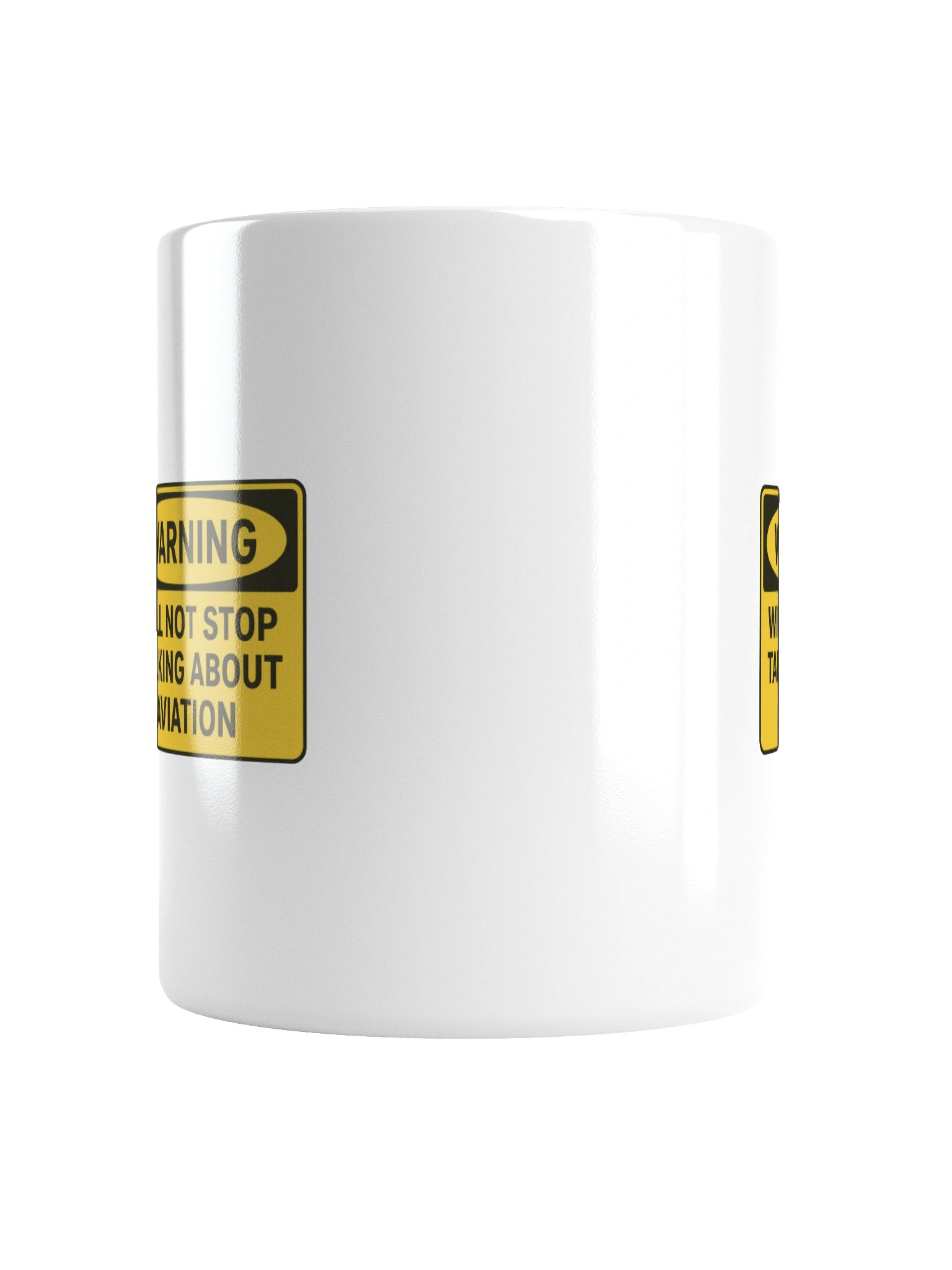"Warning Will Not Stop Talking About Aviation" Mug product image (18)
