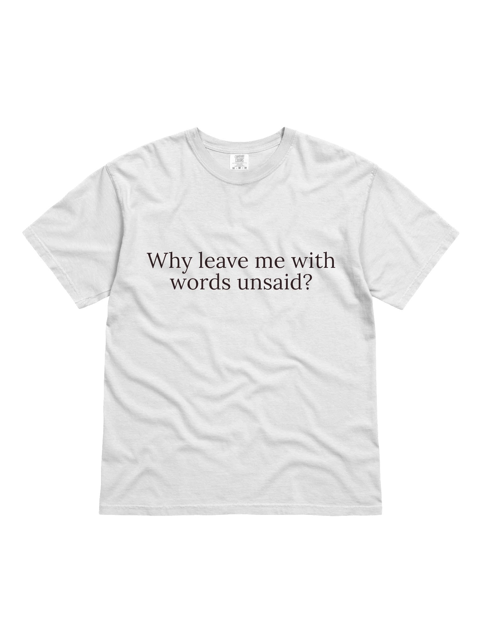 Unsaid quote T-Shirt product image (1)