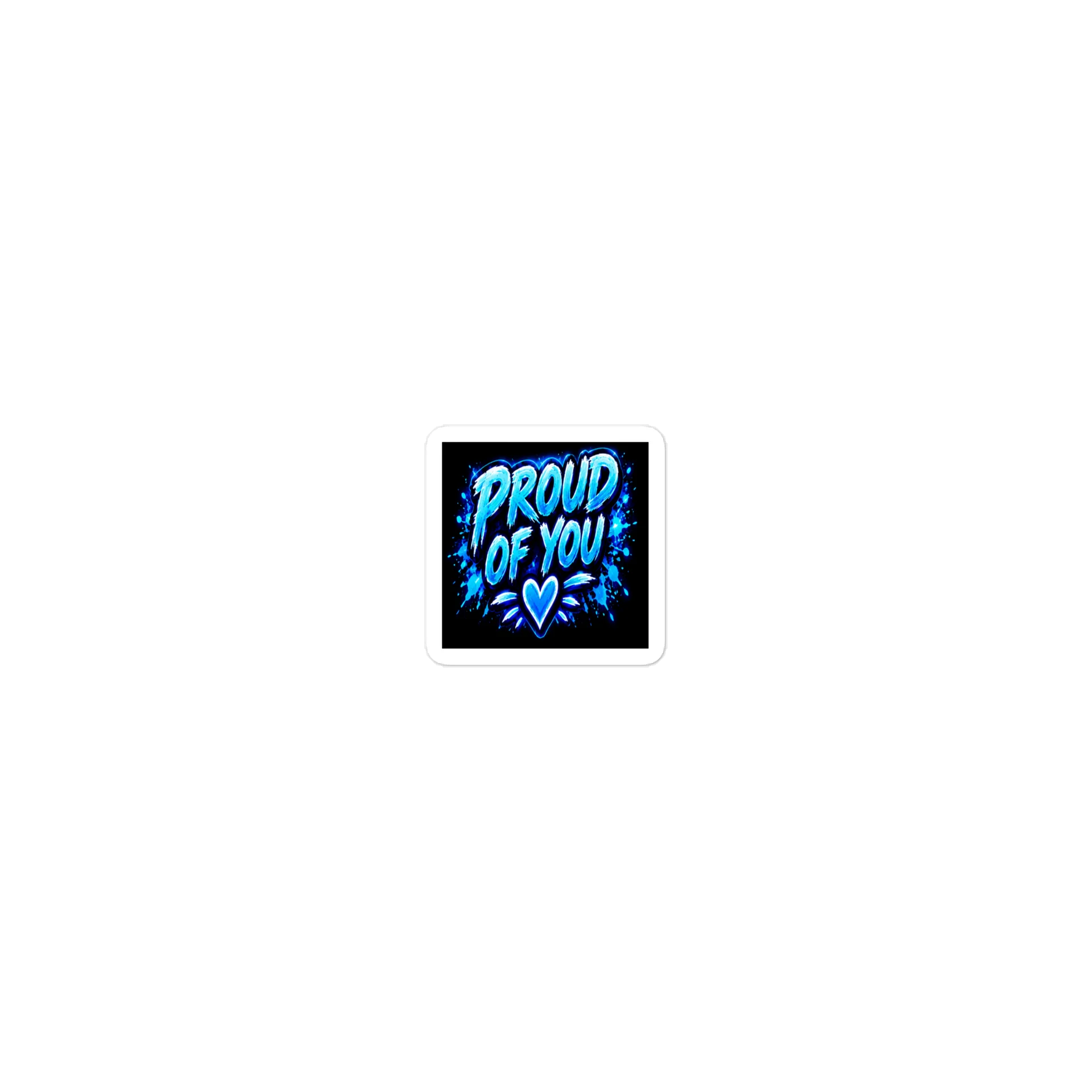 proudofyousticker product image (1)